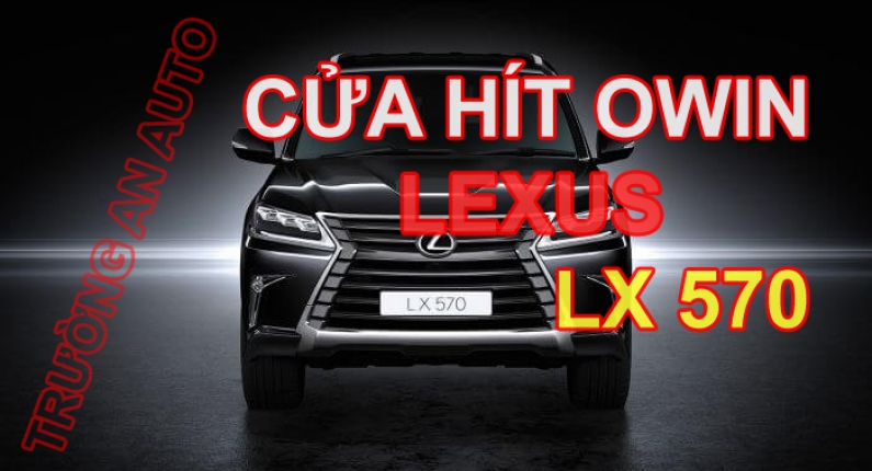 Cửa hít Owin Lexus Lx 570