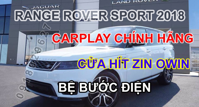 Bệ bước điện, cửa hít, carplay zin hãng, camera 360 zin...Range rover sport 2018